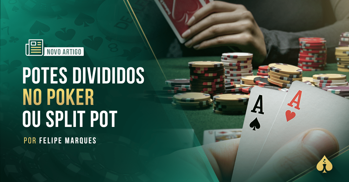 split pot torneios ao vivo poker PokerLAB Academia de Poker Online